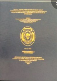 Upaya Assosiation of South East Asian Nations (Asean) Dalam Menangani Perdaganagn Manusia Khususnya Perempuan Dan Anak DI Indonesia