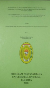 Image of Perlindungan Hukum Kepemilikan Hak Atas Tanah Terhadap Penerbitan Sertifikat Yang Mengandung Cacat Materil