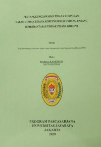 Pertanggungjawaban Pidana Korporasi Dalam Tindak Pidana Korupsi Sesuai Undang-Undang Pemberantasan Tindak Pidana Korupsi