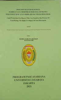 Image of Perlindungan Hukum Bagi Pembeli Yang Beritikad baik Dalam Proses Peralihan Hak Atas Objek Benda Tidak bergerak