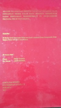 Image of Analisis Pelaksanaan Eksekusi Tanah dan Bangunan Oleh Pengadilan Negeri Dalam Kasus Sengketa Kepemilikan Lahan Perusahaan Telekomunikasi PT. Excelcomindo Pratama, Tbk. Di Yogyakarta