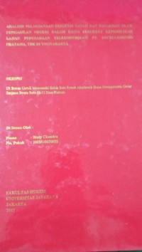 Analisis Pelaksanaan Eksekusi Tanah dan Bangunan Oleh Pengadilan Negeri Dalam Kasus Sengketa Kepemilikan Lahan Perusahaan Telekomunikasi PT. Excelcomindo Pratama, Tbk. Di Yogyakarta