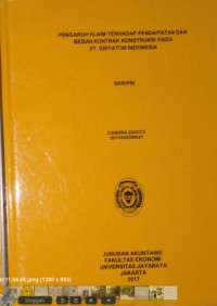 Pengaruh Klaim Terhadap Pendapatan Dan Beban Kontrak Konstruksi Pada PT. Griyaton Indonesia