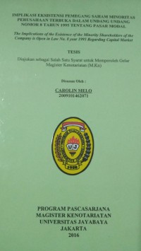 Implikasi Eksistensi Pemegang Saham Minoritas Perusahaan Terbuka Dalam Undang-Undang Nomor 8 Tahun 1995 Tentang Pasar Modal