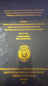 Image of Anlisis Unclos Illegal,Unreported Unregulated(IUU) Fishing Oleh Indonesia Terhadap Vietnam Di Perairan Natuna