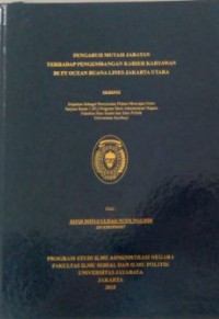 Pengaruh Mutasi Jabatan Terhadap Pengembangan Karier Karyawan Di Pt. Ocean Buana Lines Jakarta Utara