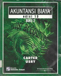Image of Akuntansi Biaya Cost Accounting edisi 13 (Buku 2)