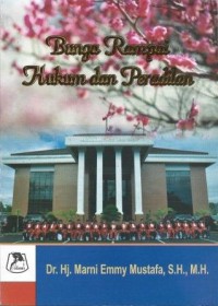 Bunga Rampai Hukum dan Peradilan