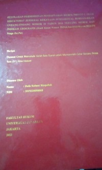 Penolakan Permohonan Pendafaran Merek Provit-C Oleh Direktorat Jenderal Kekayaan Intelektual Berdasarkan Undang-Undang Nomor 20 Tahun 2016 Tentang Merek Dan indikasi Geografis (Studi Kasus Nomor 55/Pdt.Sus-HKI/Merek/2022/PN Niaga Jkt.Pst)