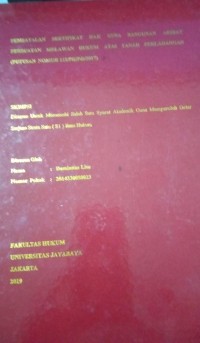 Pembatalan Sertipikat Hak Guna Bangunan Akibat Perbuatan Melawan Hukum Atas Tanah Perladangan ( Putusan Nomor 112/PK/Pdt/2017 )