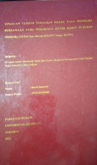 Tinjauan Yuridis Terhadap Merek Yang Memiliki Persamaan Pada Pokoknya (Studi Kasus Putusan Nomor 115/Pdt-Sus-Merek/2022/PN Niaga Jkt.Pst)