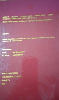 Akibat Hukum Pembatalan Perbuatan Actio Paulina Terhadap Harta Bersama (Studi Kasus Putusan Mahkamah Agung 211K/Pdt.Sus-Pailit/2019)