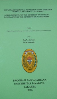 Image of Kepastian Hukum Atas Penafsiran Utang Terhadap Pembatalan Pailit PT.Telkomsel
