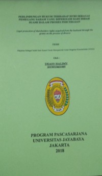 Image of Perlindungan Hukum Terhadap Istri Sebagai Pemegang Saham Yang Diperoleh Dari Hibah Suami Dalam Proses Perceraian