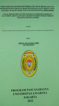 Perlindungan Hukum Pemegang Hak Milik Satuan Rumah Susun Diatas Hak Pengelolaan Lahan Yang Jangka Waktu Hak Guna Bangunannya Berakhir