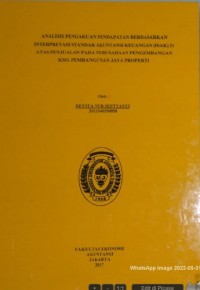 Image of Analisis Pengakuan Pendapatan Berdasarkan Interprestasi Standar Akuntansi Keuangan (ISAK) 21 Atas Penjualan Pada Perusahaan Pengembangan KSO. Pembangunan Jaya Properti