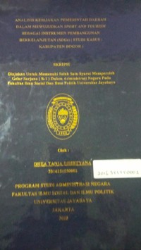 Image of Analisis Kebijakan Pemerintah Daerah Dalam Mewujudkan Sport And Tourism Sebagai Insrumen Pembangunan Berkelanjutan (SDGs) (Studi Kasus : Kabupaten Bogor)