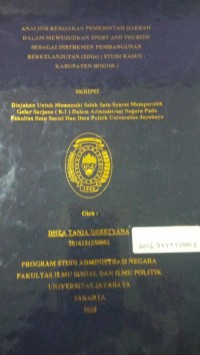 Analisis Kebijakan Pemerintah Daerah Dalam Mewujudkan Sport And Tourism Sebagai Insrumen Pembangunan Berkelanjutan (SDGs) (Studi Kasus : Kabupaten Bogor)