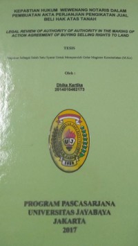 Image of Kepastian Hukum Wewenang Notaris Dalam Pembuatan Akta Perjajian Pengikatan Jual Beli Hak Atas Tanah