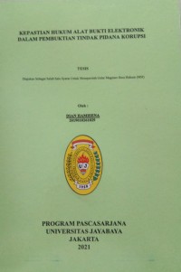 Image of Kepastian Alat Bukti Elektronik Dalam Pembuktian Tindak Pidana Korupsi