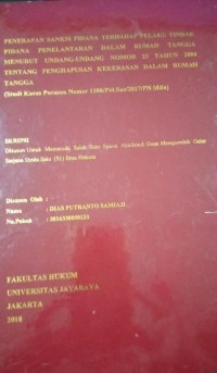 Penerapan Sanksi Pidana Terhadap Pelaku Tindak Pidana Penelantaran Dalam Rumah Tangga Menurut Undang-Undang Nomor 23 Tahun 2004 Tentang Penghapusan Kekerasan Dalam Rumah Tangga (Studi Kasus Putusan Nomor 1106/Pid.Sus/2017/PN Mdn)