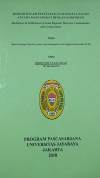 Mediasi Dalam Penyelesaian Sengketa Tanah Antara Masyarakat Dengan Korporasi