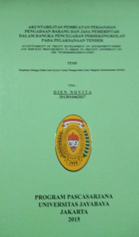 Akuntabilitas Pembuatan Perjanjian Pengadaan Barang Dan Jasa Pemerintah Dalam Rangka Pencegahan Persekongkolan Pada Pelaksanaan Tender