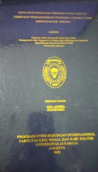 Pengaruh Kebijakan Presiden Hugo Ghavez Terhadap Perekonomian Venezuela Dilihat Dari Idiosyncratic Theory