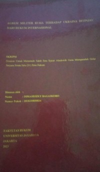 Agresi Militer Rusia Terhadap Ukrainan Ditimjau Dari Hukum Internasional