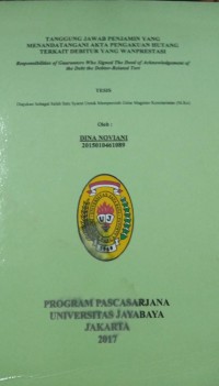 Tanggungjawab Penjamin Yang Menandatangani Akta Pengakuan Hutang Terkait Debitur Yang Wanprestasi