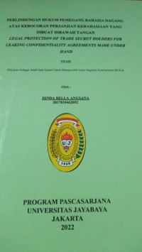 Perlindungan Hukum Pemegang Rahasia Dagang Atas Kebocoran Perjanjian Kerahasiaan Yang Dibuat Dibawah Tangan