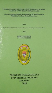 Pembebanan Hak Tanggungan Terhadap Boedel Warisan Yang Belum Dibagi Waris