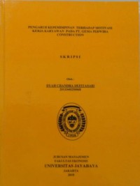 Pengaruh Kepemimpinan Terhadap Motivasi Kerja Karyawan Pada Pt. Gema Perwira Construction