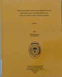 Peranan Supply Chain Management Dalam Meningkatkan Volume Penjualan Pada PT.Kimia Farma tbk. Di Jakarta
