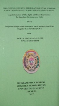 Perlindungan Hukum Terhadap Hak Anak Dibawah Umur Yang Diwakili Wali Untuk Klaim Asuransi