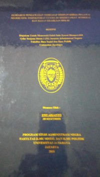 Pengaruh Pengawasan Terhadap Disiplin Kerja Pegawai Negeri Sipil Inspektorat Utama Di Sekretariat Jenderal Dan Badan Keahlian DPR-RI