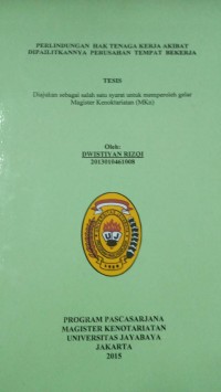 Perlindungan Hak Tenaga Kerja Akibat Dipailitkannya Perusahaan Tempat Bekerja