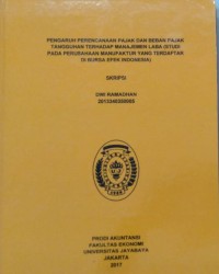 Image of Pengaruh Perencanaan Pajak dan Beban PajakTangguhan Terhadap Manajemen Laba (studi pada perusahaan manufaktur yang terdaftar Di bursa Efek indonesia)