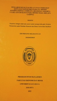 Pengaruh Kualits Pelayanan Terhadap Kepuasan Konsumen Pada PT.International Company, Regional, Jakarta Utara (Studi Kasus Pada Miniso Mall Kelapa Gading