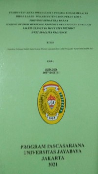 Pembuatan Akta Hibah Harta Pusaka Tinggi Melalui Hibah Laleh Di Kabupaten Lima Puluh Kotta Provinsi Sumatera Barat