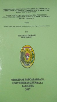 Perlindungan Hukum Kreditur Terhadap Perjanjian Jaminan Fidusia Kendaraan Bermotor Di Bank Jawa Barat Provinsi Banten