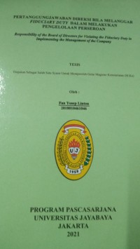 Image of Pertanggungjawaban Direksi Bila Melanggar Fiduciary Duty Dalam Melakukan Pengelolaan Perseroan