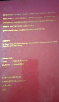 Penerapan Sanksi Pidana Terhadap Tindak Pidana Perantara Melakukan Perdagangan Narkotika Golongan I Berdasarkan Undang-Undang Nomor 35 Tahun 2009 Tentang Narkotika (Studi Kasus Nomor 911/Pid.Sus/2022/PN.Jkt Utr)