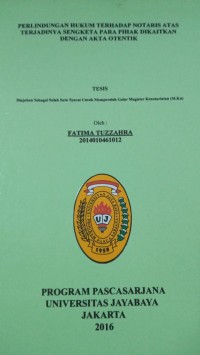 Image of Perlindungan Hukum Terhadap Notaris Atas Terjadoinya Sengketa Para Pihak Dikaitkan Dengan Akta Otentik