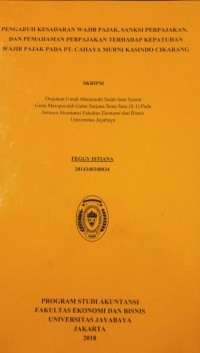 Pengaruh Kesadaran Wajib Pajak. Sanksi Perpanjang Dan Pemahaman Perpajakan Terhadap Keputusan Wajib Pajak Pada PT. CAHAYA MURNI KASINDO CIKARANG