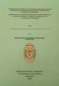 Problematika Penerapan Asas Ke Salahan Sebagai Dasar Pertanggung Jawaban Pidana Pelaku Tindak Pidana Narkotika Di Indonesia