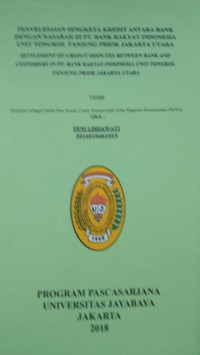 Penyelesaian Sengketa Kredit Antara Bank Dengan Nasabah Di PT.Bank Rakyat Indonesia Unit Tongkol Tanjung Priok Jakarta Utara