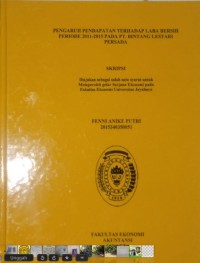 Pengaruh Pendapatan Terhadap Laba Bersih Periode 2011-2015 Pada PT.Bintang Lestari Persada