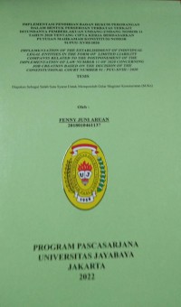 Implementasi Pendirian Badan Hukum Perorangan Dalam Bentk Perseroan Terbatas Terkait Dalam Bentuk Perseroan Terbatas Terkait Ditundanya Pemberlakuan Undang-Undang Nomor 11 Tahun 2020 tentang Cipta Kerja Berdasarkan Putusan Mahkamah Konstitusi Nomor 91/PUU-XVIII/2020