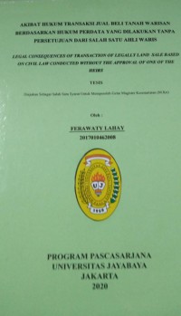 Akibat Hukum Transaksi Jual Beli Tanah Warisan Berdasarkan Hukum Perdata Yang Dilakukan Tanpa persetujuan Dari Salah Satu Ahli Waris